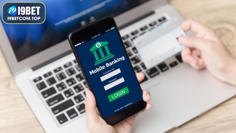 Hướng dẫn cách nạp tiền I9BET đơn giản cho tân thủ